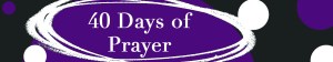 40 Days bulletin