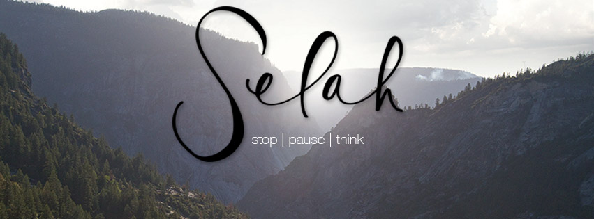 Day 20 – Selah 2-Minute Devo #SELAH40