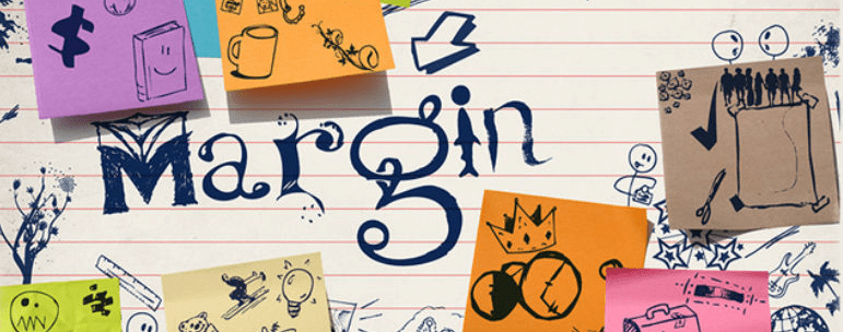 A Marginal Marriage: 7 Margins to Put in Your&nbsp;Marriage